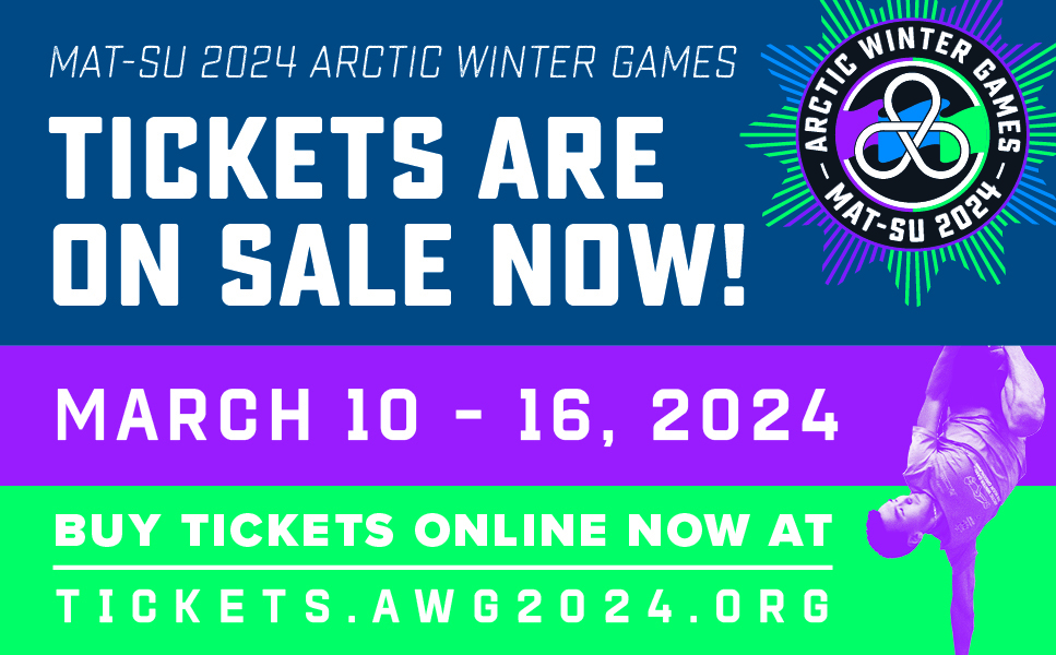 Mat-Su 2024 Arctic Winter Games Tickets
